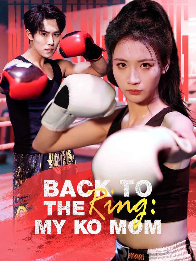Back to the Ring: My KO Mom movie