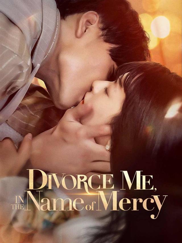 Divorce Me, In the Name of Mercy movie