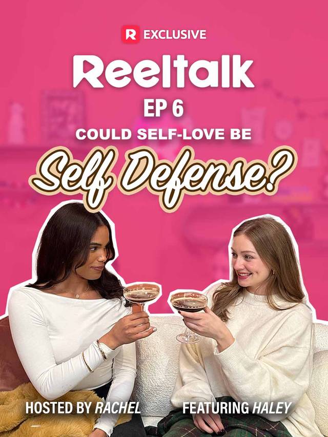ReelTalk EP6-Could Self-Love Be Self Defense? movie