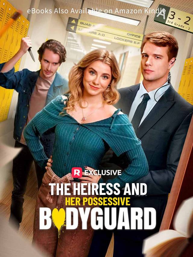 The Heiress and Her Possessive Bodyguard movie
