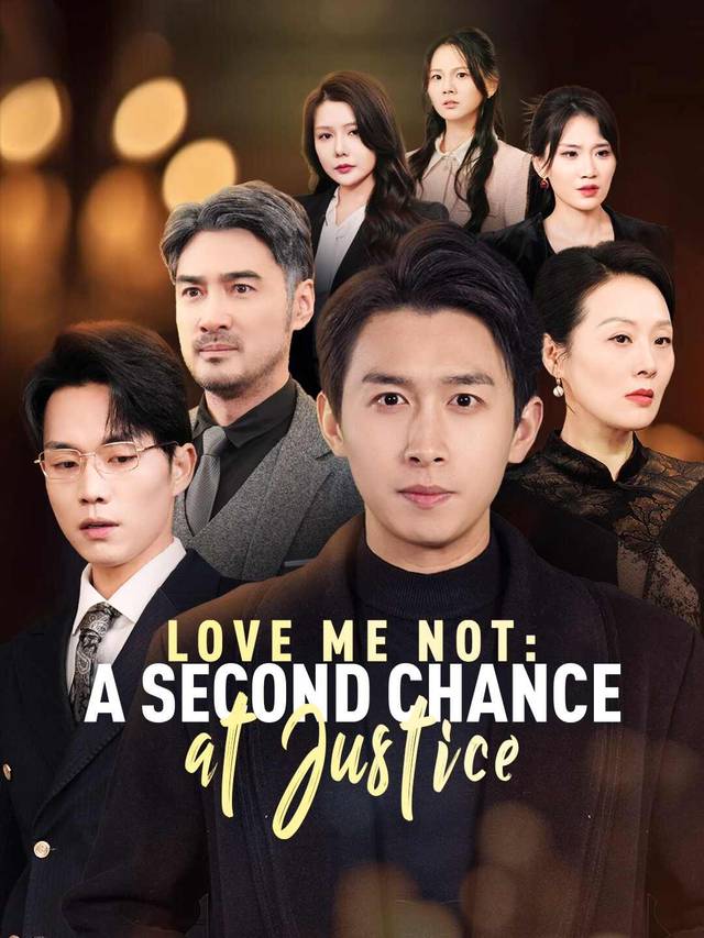 Love Me Not: A Second Chance at Justice movie