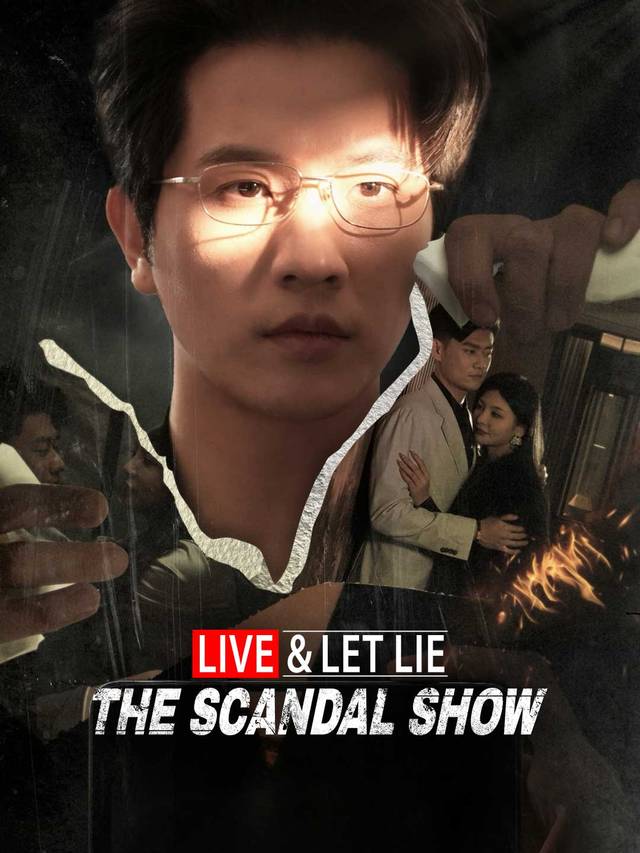 Live & Let Lie: The Scandal Show movie