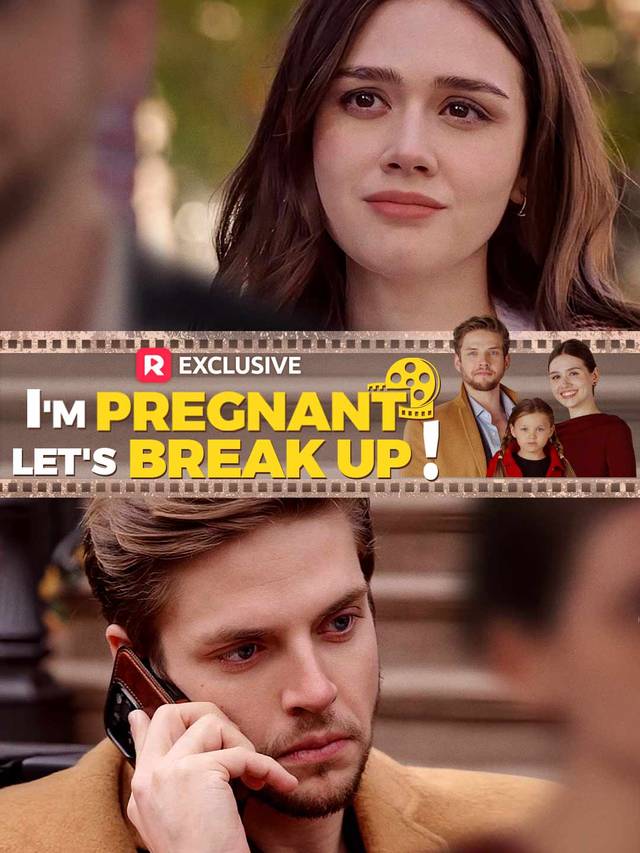 I'm Pregnant, Let's Break Up! movie