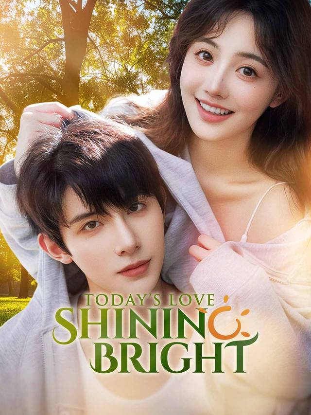 Today's Love Shining Bright movie