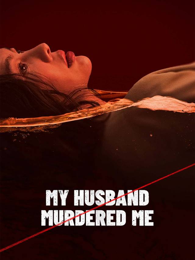 My Husband Murdered Me movie