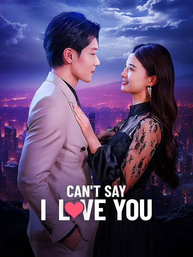 Can't Say I Love You (English-dubbed) movie