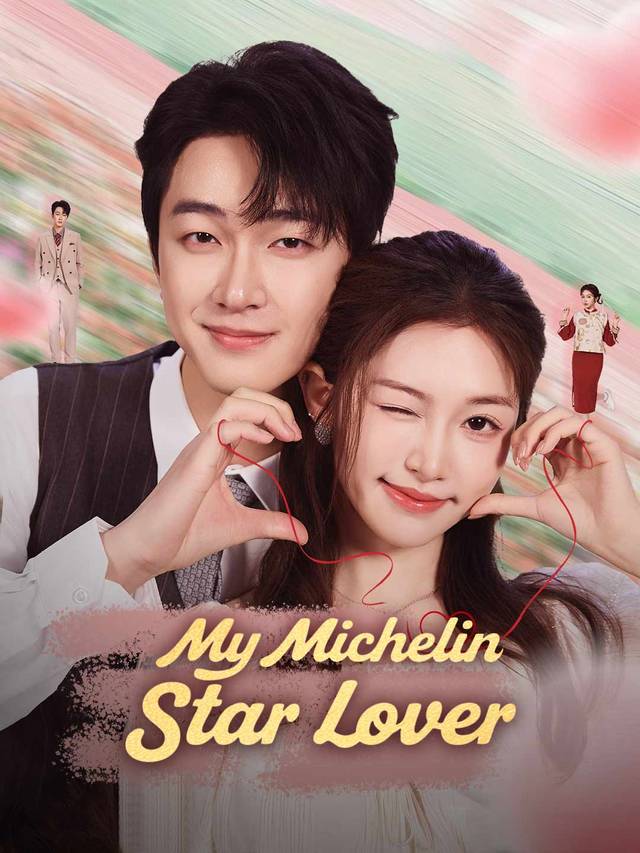 My Michelin-Star Lover movie