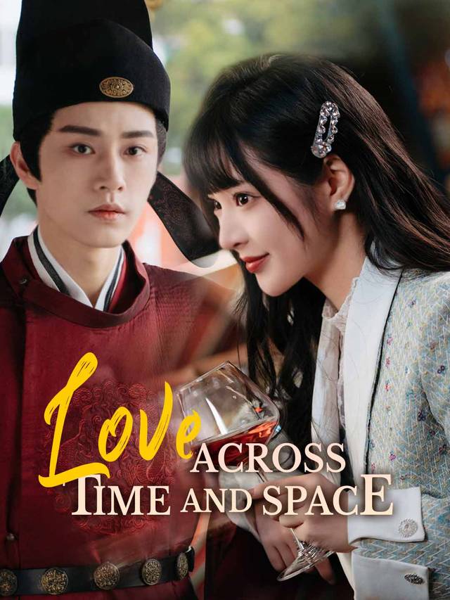 Love Across Time and Space movie
