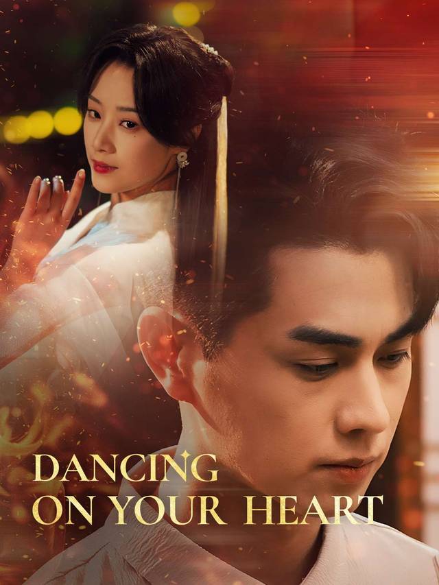 Dancing on Your Heart movie