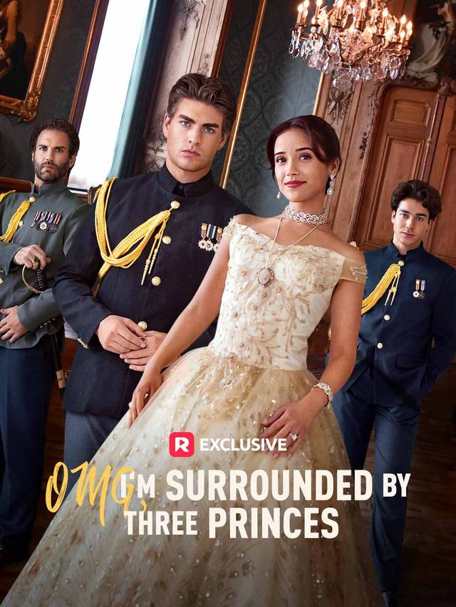 OMG, I'm Surrounded by Three Princes [Complete] movie