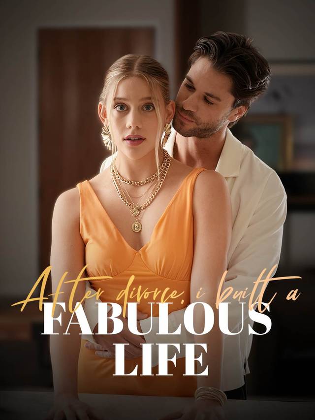 After Divorce, I Built A Fabulous Life movie