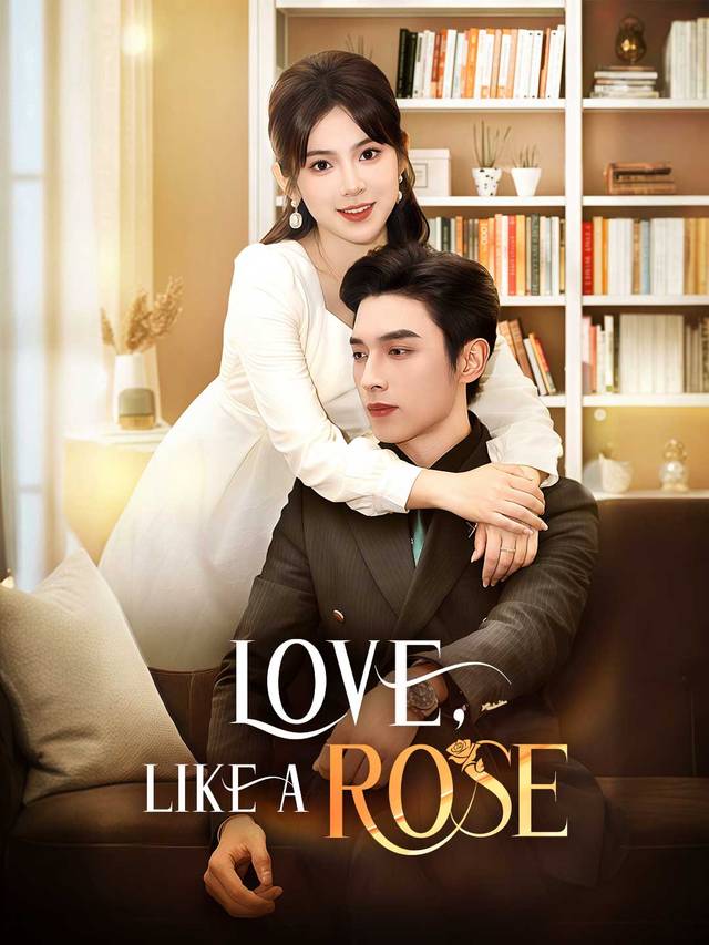 Love, Like a Rose movie