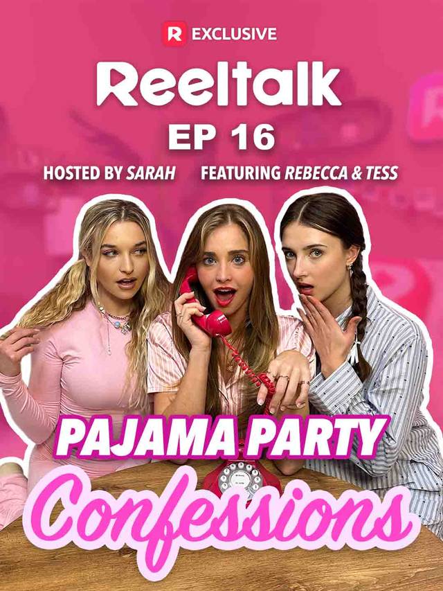 ReelTalk EP16-Pajama Party Confessions movie