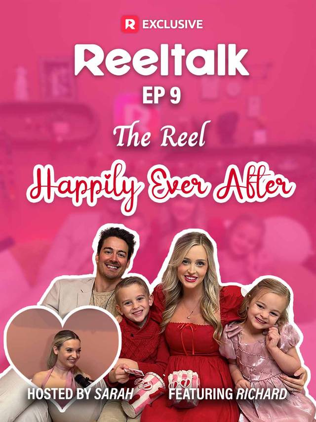 ReelTalk EP9- The Reel Happily Ever After movie