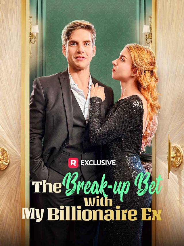 The Break-up Bet With My Billionaire Ex movie