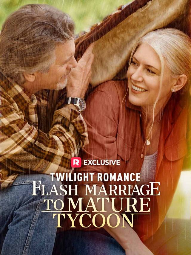 Twilight Romance: Flash Marriage to Mature Tycoon movie