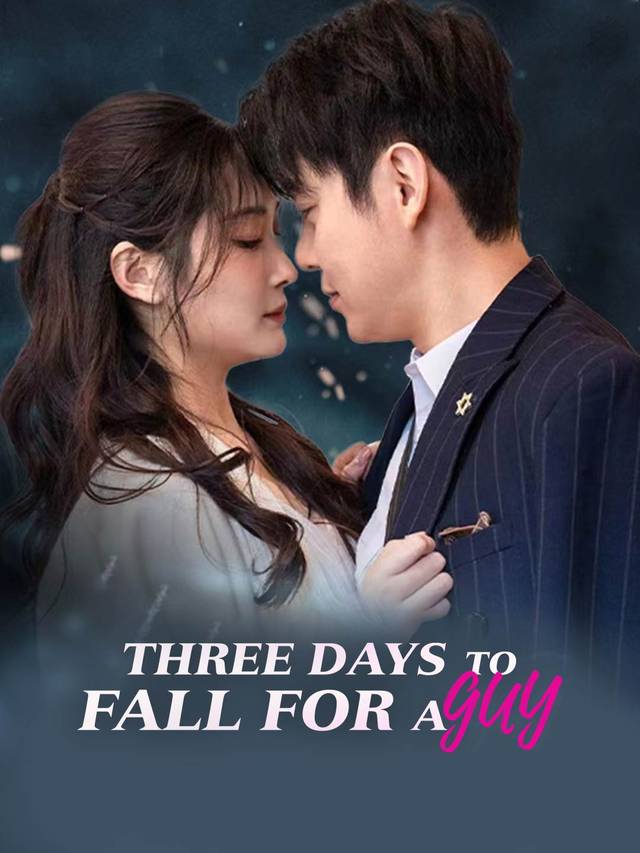 Three Days to Fall For A Guy
