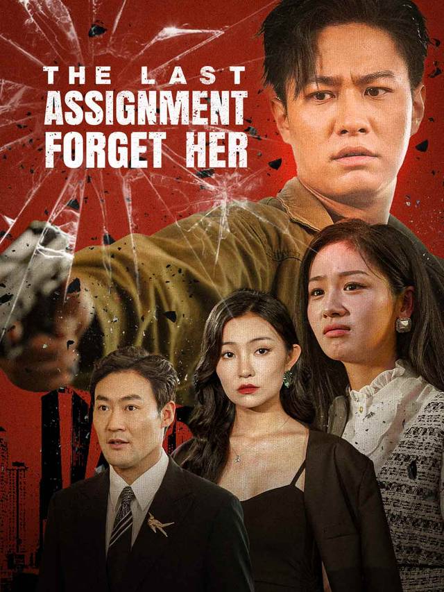 The Last Assignment: Forget Her movie
