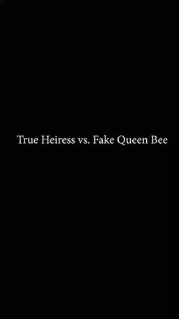 True Heiress vs. Fake Queen Bee [Complete] episode 2