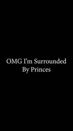 OMG, I'm Surrounded by Three Princes [Complete] episode 2