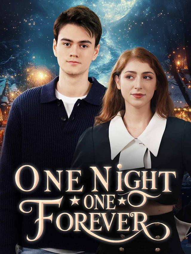 One Night, One Forever
