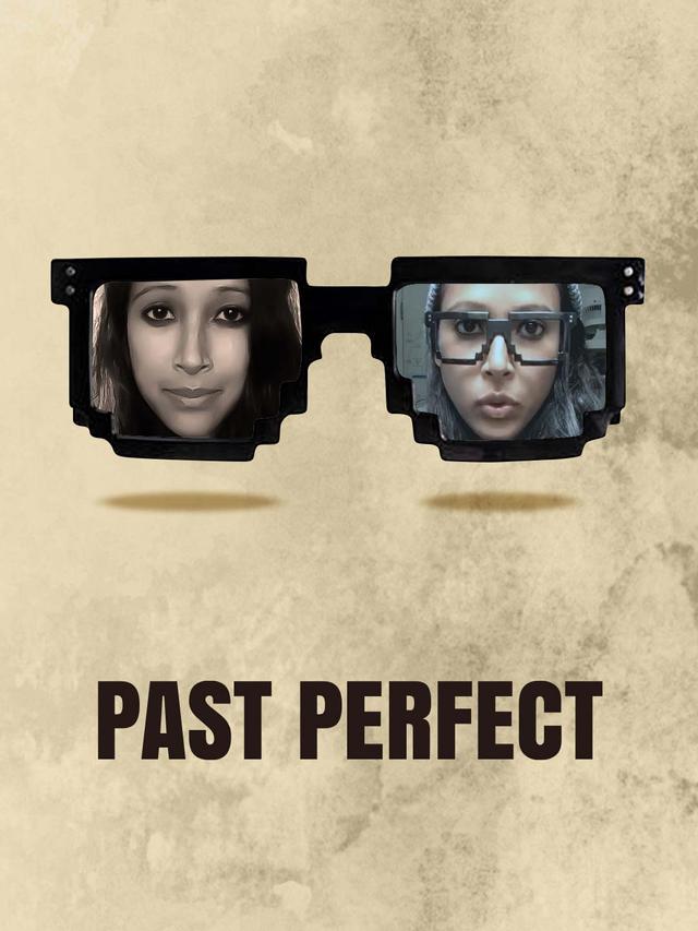 Past Perfect