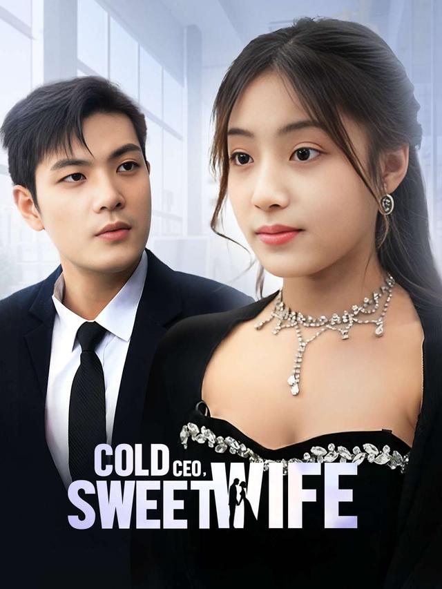 Cold CEO, Sweet Wife