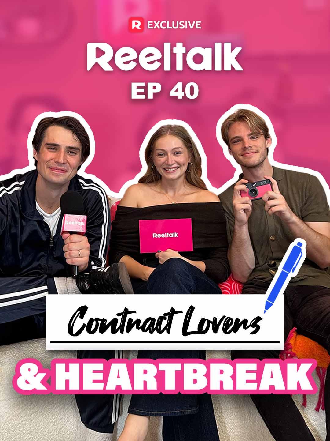 ReelTalk EP 40-Contract Lovers & Heartbreak
