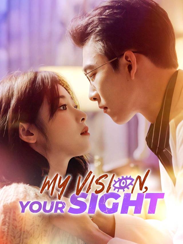 My Vision, Your Sight