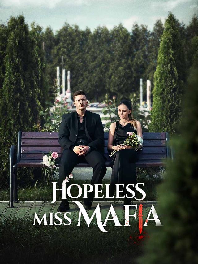 Hopeless Miss Mafia