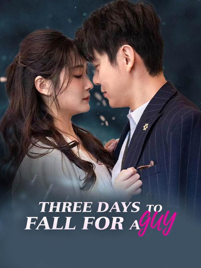 Three Days to Fall For A Guy