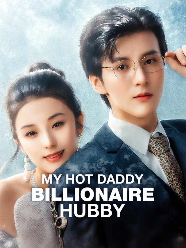 My Hot Daddy Billionaire Hubby